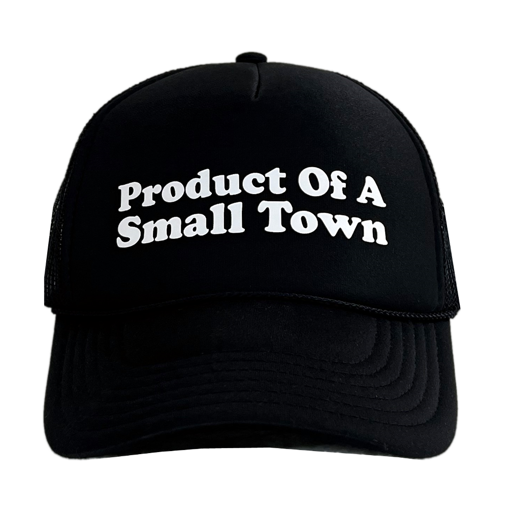 Product of A Small Town Black Trucker Hat